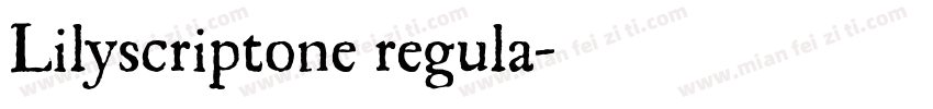 Lilyscriptone regula字体转换